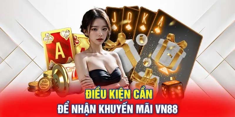 Chỉ cần vài thao tác đơn giản, bạn đã có thể nhận mọi khuyến mãi VN88