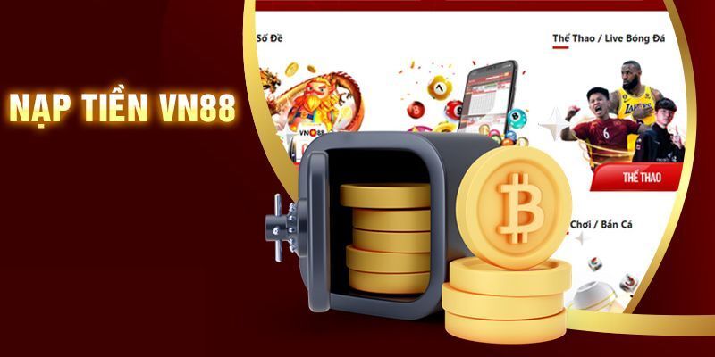 Những ưu điểm của nạp tiền vn88