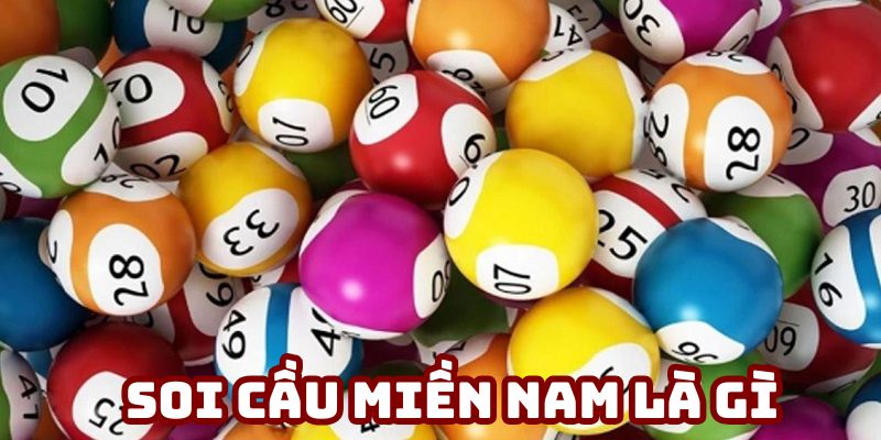 Khái niệm về soi cầu miền Nam